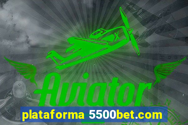 plataforma 5500bet.com